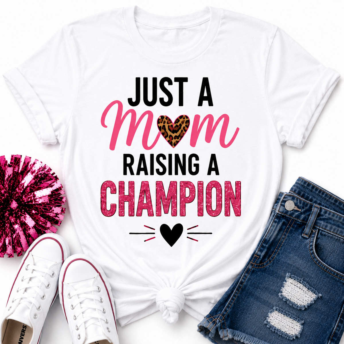 Just A Mom Raising A Champion Tee