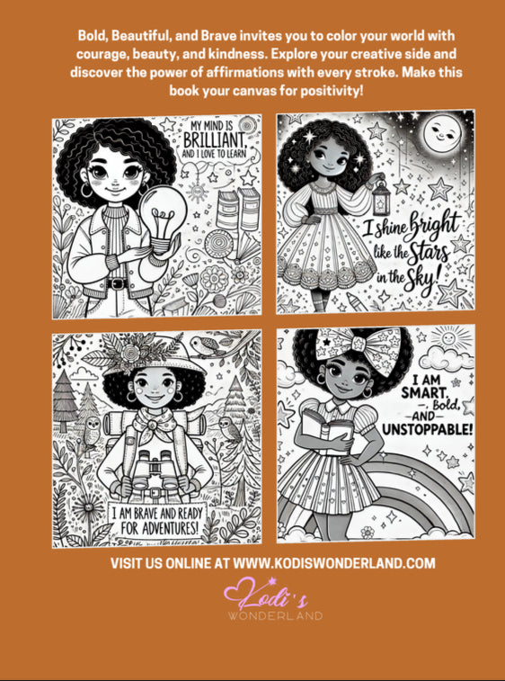 Bold, Beautiful, and Brave: A Coloring Book Of Affirmations